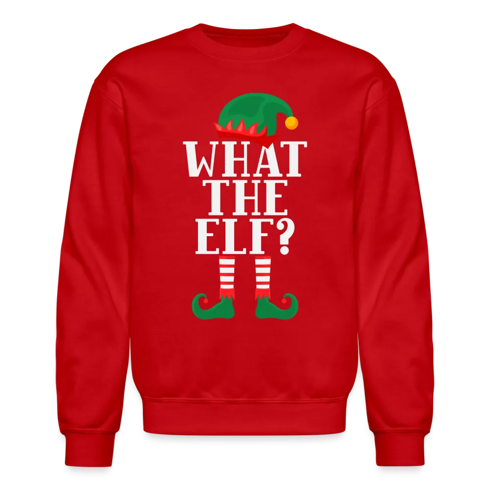 What The Elf Sweatshirt (Christmas)